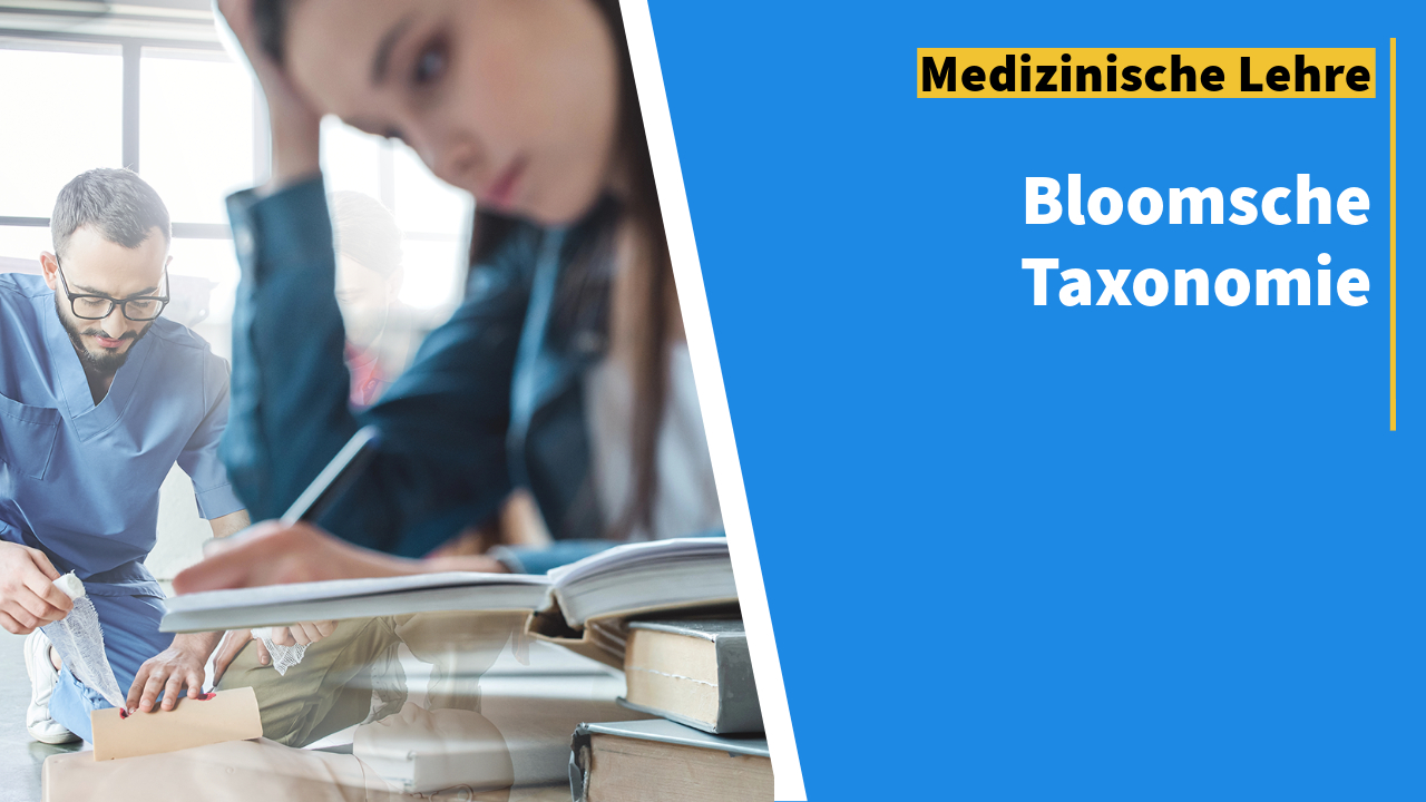 Collage zur Bloomschen Taxonomie mit Studierenden beim Lernen und einem medizinischen Fachmann bei einer praktischen Übung